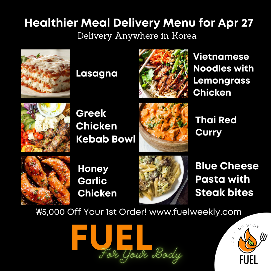 FUEL Weekly Meal Delivery Service Menu for April 27 delivery anywhere in Korea