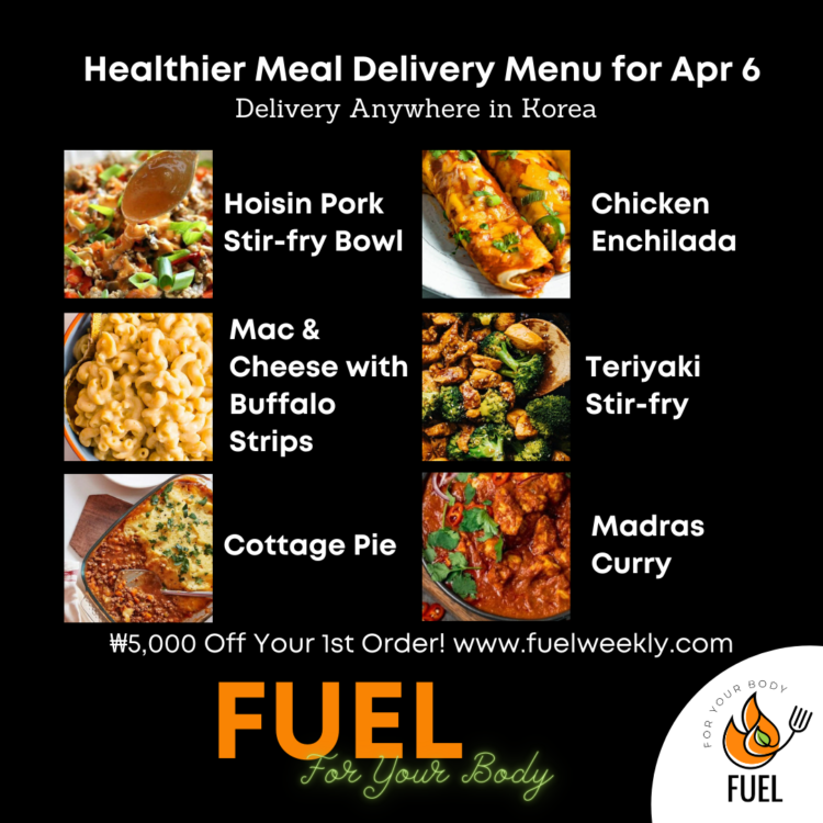 FUEL Weekly healthy meal delivery menu in Korea April 6